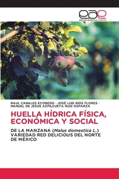 Paperback Huella Hídrica Física, Económica Y Social [Spanish] Book