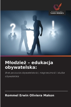 Mlodziez - edukacja obywatelska (Polish Edition)