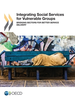Paperback Integrating Social Services for Vulnerable Groups Book