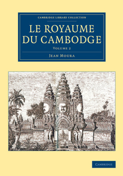 Paperback Le Royaume Du Cambodge [French] Book