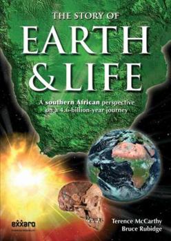 Paperback The Story of Earth & Life: A Southern African Perspective on a 4.6-Billion-Year Journey Book