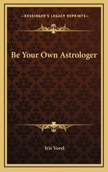 Hardcover Be Your Own Astrologer Book