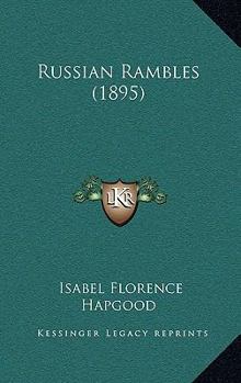 Hardcover Russian Rambles (1895) Book