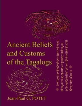 Paperback Ancient Beliefs and Customs of the Tagalogs Book