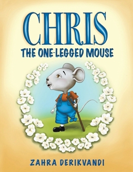 Paperback Chris the One-Legged Mouse Book