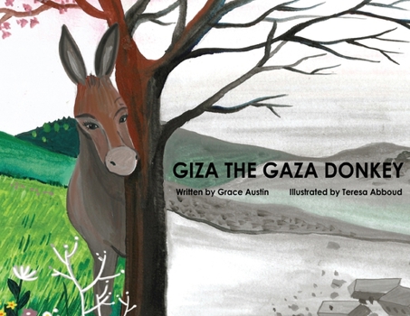 Paperback Giza the Gaza Donkey Book