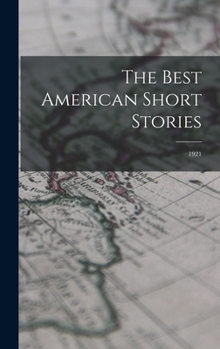 The Best Short Stories of 1921 and the Yearbook of the American Short Story