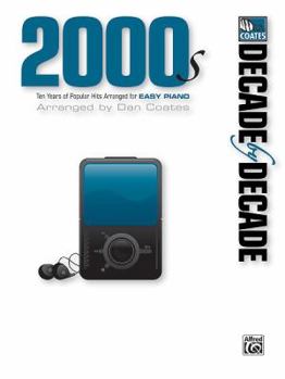 Paperback Decade by Decade 2000s: Ten Years of Popular Hits Arranged for Easy Piano Book