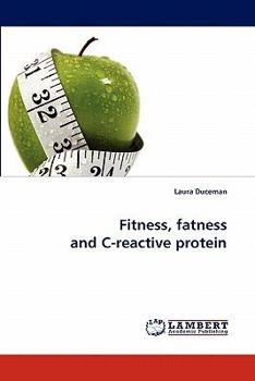 Paperback Fitness, Fatness and C-Reactive Protein Book
