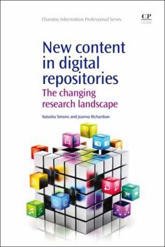 Paperback New Content in Digital Repositories: The Changing Research Landscape Book
