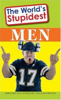 Paperback The World's Stupidest Men Book