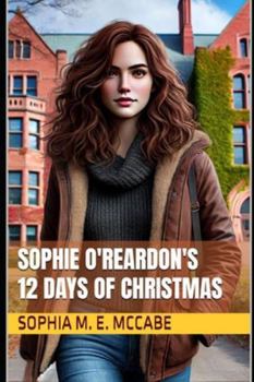 Paperback Sophie O'Reardon's 12 Days of Christmas Book