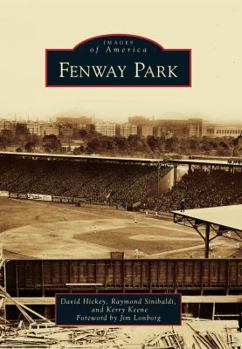 Fenway Park (Images of America: Massachusetts) - Book  of the Images of America: Massachusetts