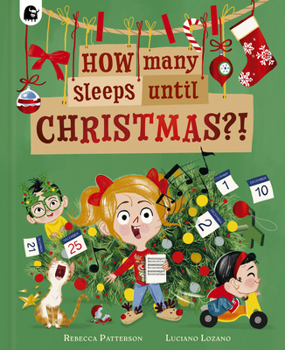 Hardcover How Many Sleeps Until Christmas?! Book