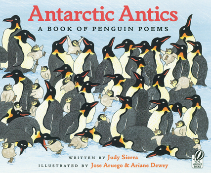 Paperback Antarctic Antics: A Book of Penguin Poems Book