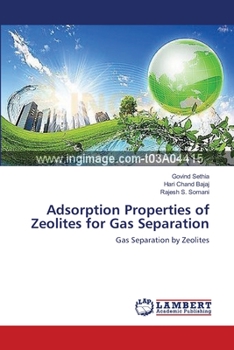 Paperback Adsorption Properties of Zeolites for Gas Separation Book