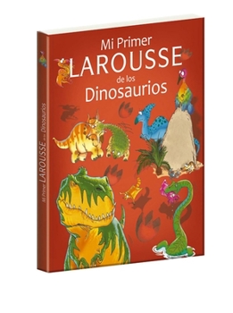 Paperback Mi Primer Larousse de Los Dinosaurios [Spanish] Book