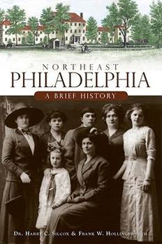 Paperback Northeast Philadelphia: A Brief History Book