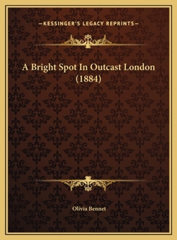 A Bright Spot In Outcast London