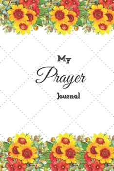 Paperback My Prayer Journal: Guide To Prayer, Praise and Thanks Book