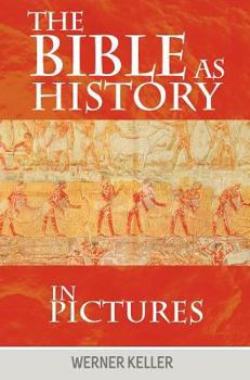 Hardcover The Bible as History in Pictures Book