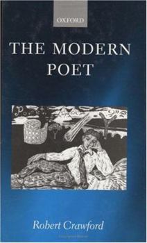 The Modern Poet: Poetry, Academia, and Knowledge since the 1750s