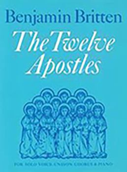 Paperback 12 Apostles: Unison, Accompanied, Choral Octavo Book