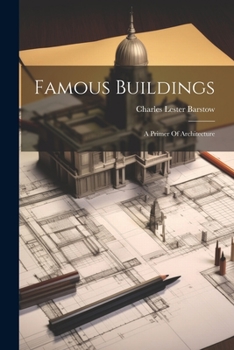 Paperback Famous Buildings: A Primer Of Architecture Book