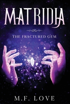 Paperback Matridia: The Fractured Gem Book