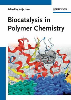 Hardcover Biocatalysis in Polymer Chemistry Book