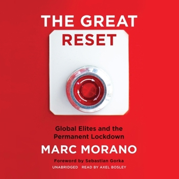 Audio CD The Great Reset: Global Elites and the Permanent Lockdown Book