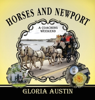 Hardcover Horses and Newport: A Coaching Weekend - 2018 Book