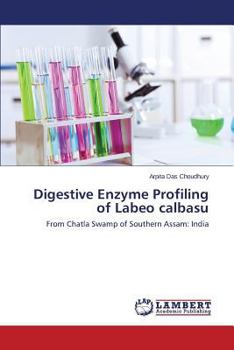 Paperback Digestive Enzyme Profiling of Labeo Calbasu Book