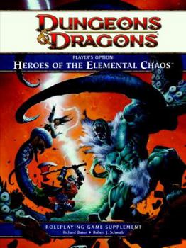 Player's Option: Heroes of the Elemental Chaos - Book  of the Dungeons & Dragons, 4th Edition
