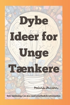 Paperback Dybe Ideer for Unge Tænkere [Danish] Book