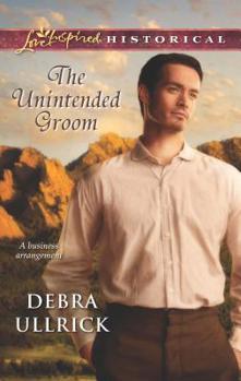 The Unintended Groom - Book #4 of the Bowen 