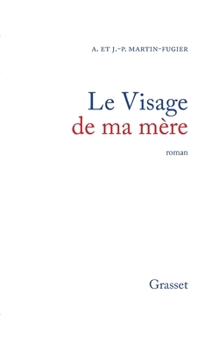 Paperback Le visage de ma mère [French] Book