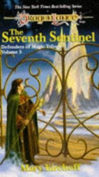 The Seventh Sentinel (Dragonlance: Defenders of Magic, #3)