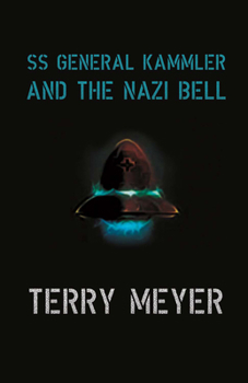 Paperback SS General Kammler and the Nazi Bell: Volume 1 Book
