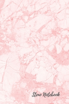 Steno Book: Gregg Ruled Shorthand: To Take Notes & Write Faster - Blank Lined Journal - 125 pages - (6 x 9 inches) - Practice Paper Notebook - Pink Marble