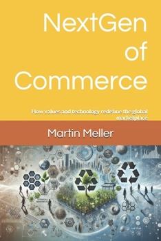 NextGen of Commerce: How values and technology redefine the global marketplace (The Scandinavian Way)