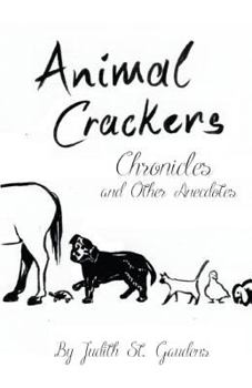 Paperback Animal Crackers Chronicles and Other Anecdotes Book