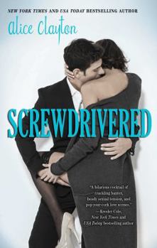 Screwdrivered - Book #3 of the Cocktail