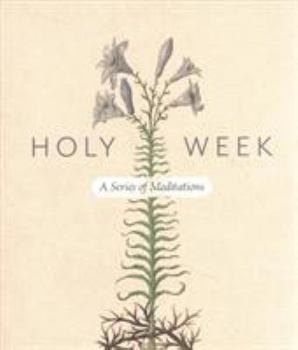 Paperback Holy Week: A Series of Meditations Book