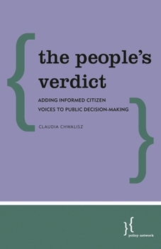 Paperback People's Verdict: Adding Informed Citizen Voices to Public Decision-Making Book