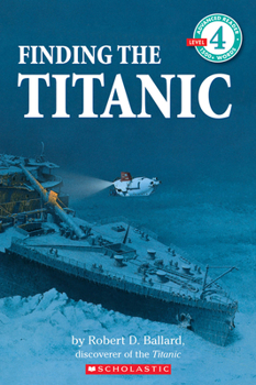 Paperback Finding the Titanic (Scholastic Reader, Level 4) Book
