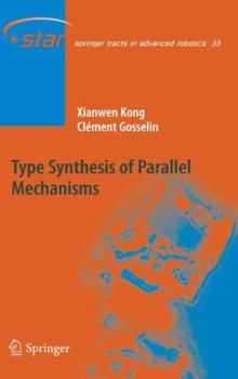 Hardcover Type Synthesis of Parallel Mechanisms Book