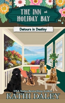 Paperback The Inn at Holiday Bay: Detours in Destiny Book