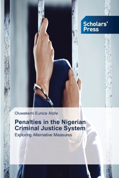 Paperback Penalties in the Nigerian Criminal Justice System Book