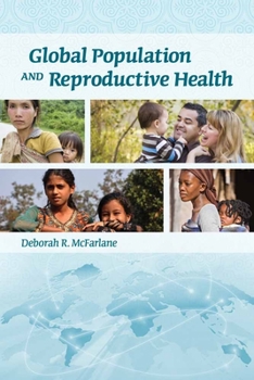 Paperback Global Population and Reproductive Health Book